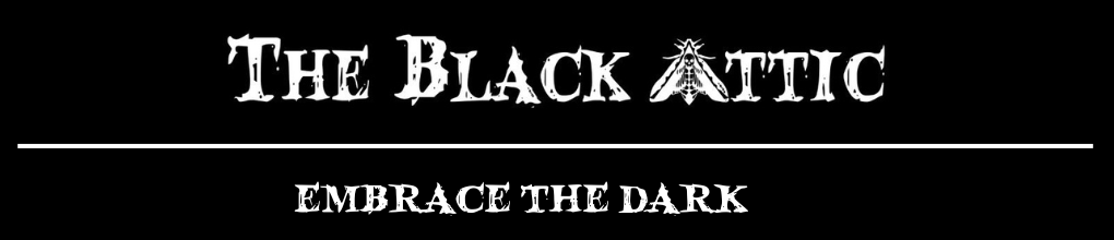 The Black Attic for all things goth, horror, creepy, witchy aesthetic lifestyle